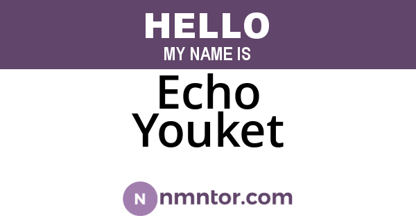 Echo Youket