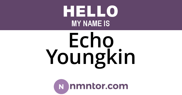 Echo Youngkin