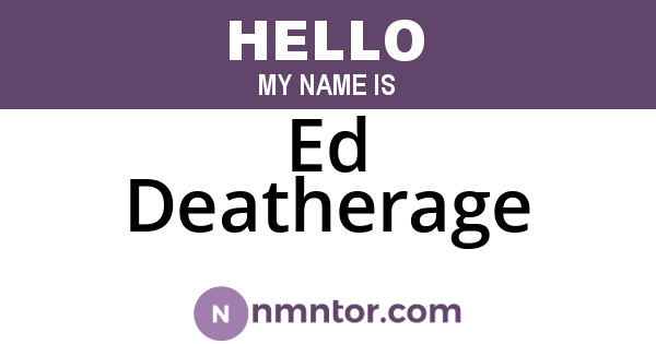 Ed Deatherage