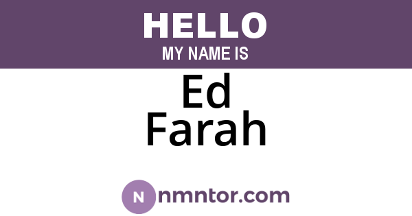 Ed Farah