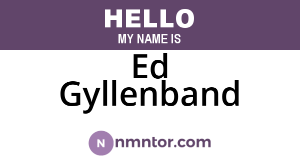 Ed Gyllenband