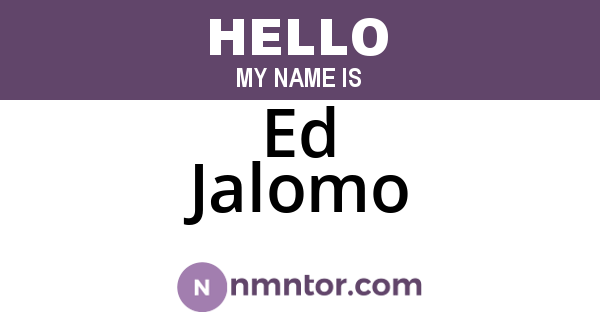 Ed Jalomo