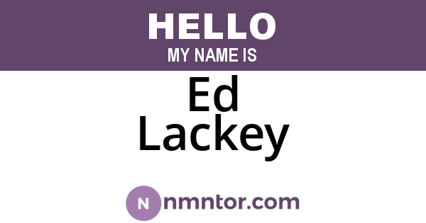 Ed Lackey
