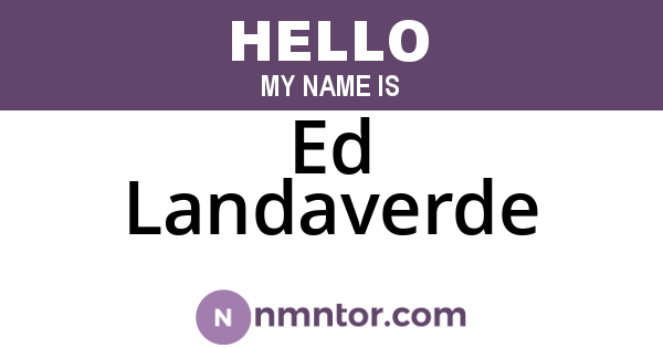 Ed Landaverde