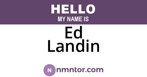 Ed Landin