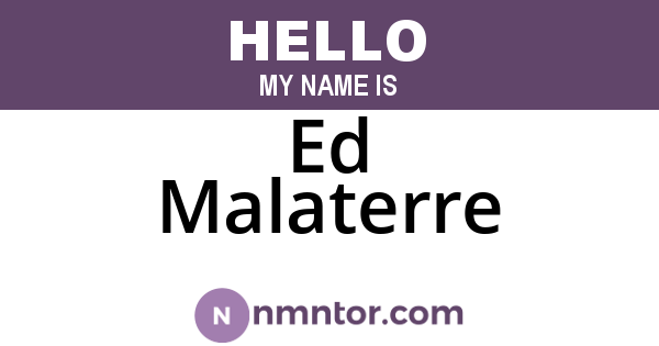 Ed Malaterre