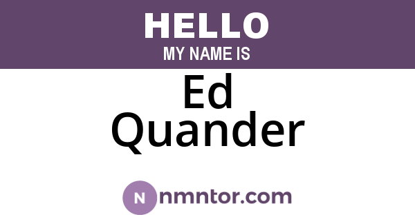 Ed Quander