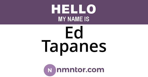 Ed Tapanes