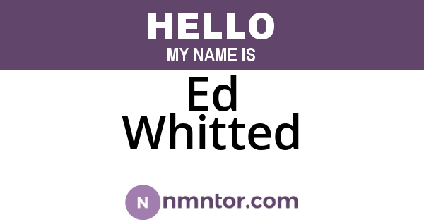 Ed Whitted