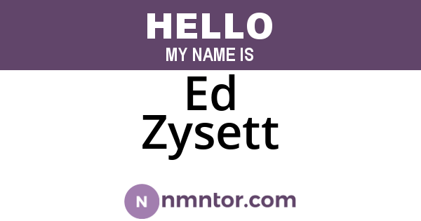 Ed Zysett
