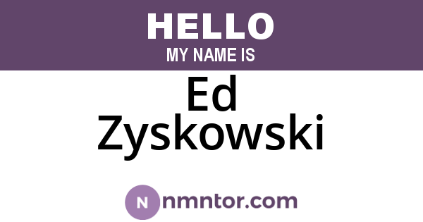 Ed Zyskowski