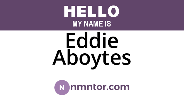Eddie Aboytes