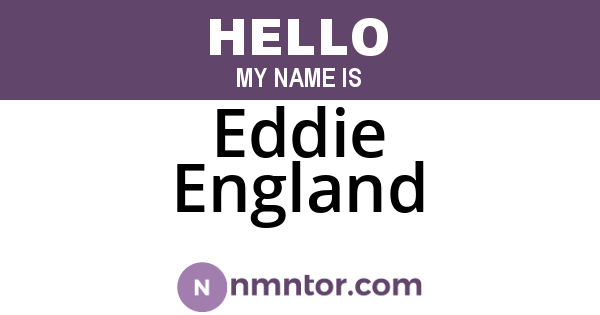 Eddie England