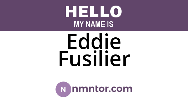 Eddie Fusilier