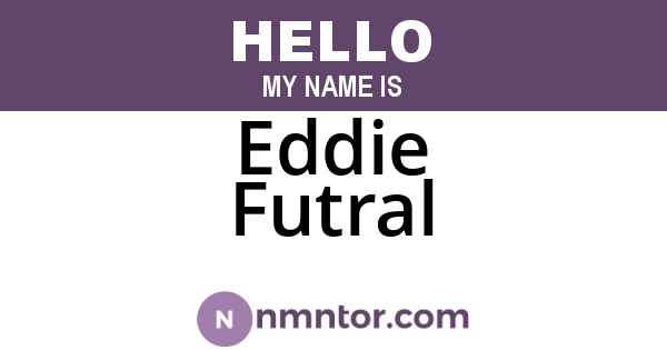 Eddie Futral