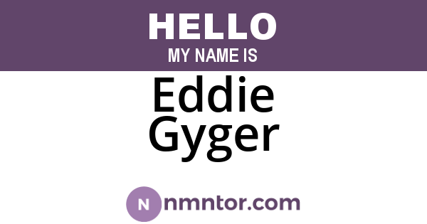Eddie Gyger