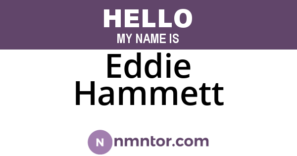 Eddie Hammett