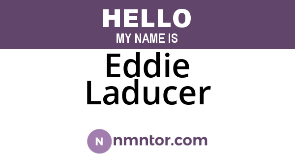 Eddie Laducer