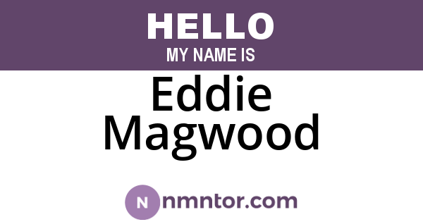 Eddie Magwood