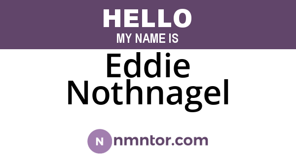 Eddie Nothnagel