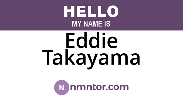 Eddie Takayama