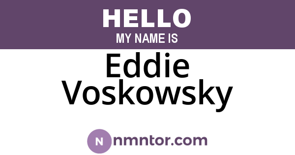 Eddie Voskowsky