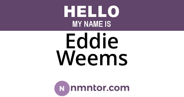 Eddie Weems