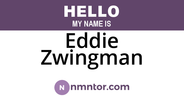 Eddie Zwingman