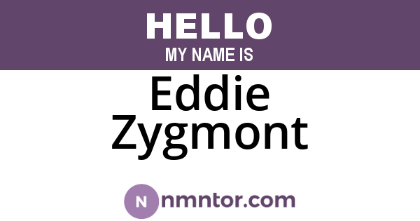 Eddie Zygmont
