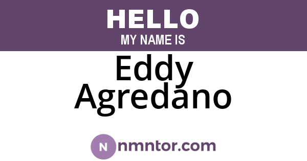 Eddy Agredano