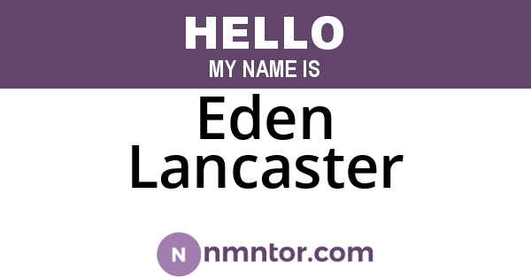 Eden Lancaster
