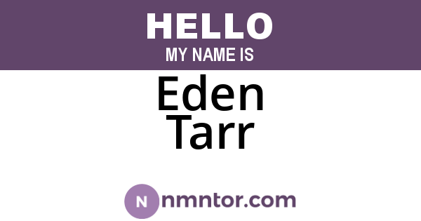 Eden Tarr