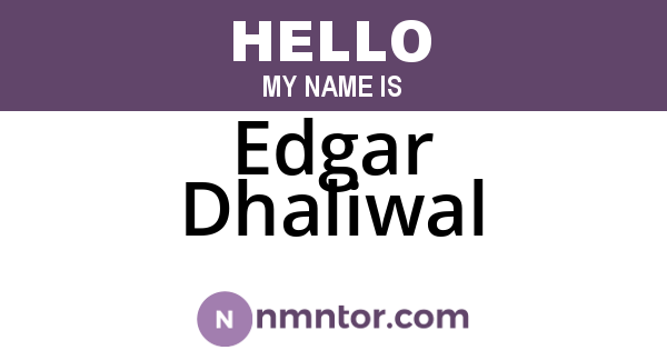 Edgar Dhaliwal