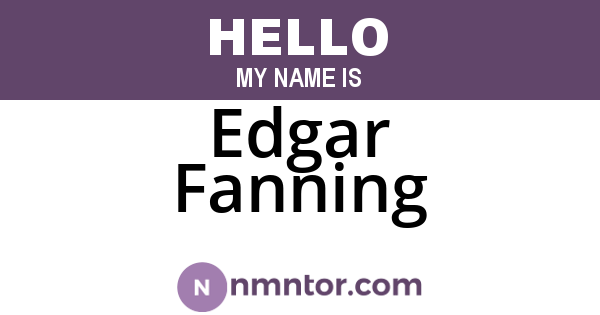 Edgar Fanning