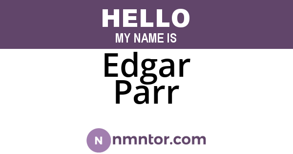 Edgar Parr