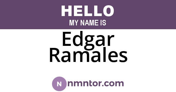 Edgar Ramales
