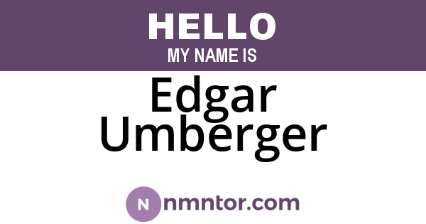 Edgar Umberger