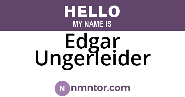 Edgar Ungerleider