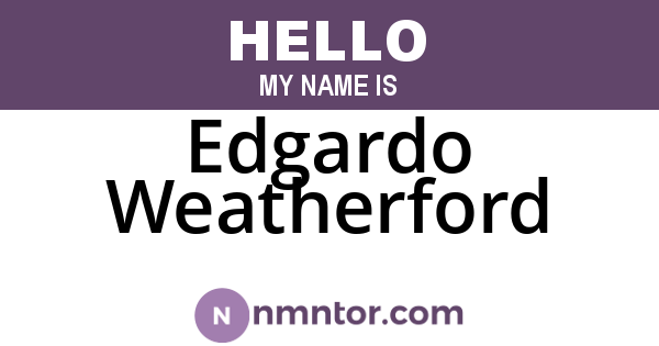 Edgardo Weatherford