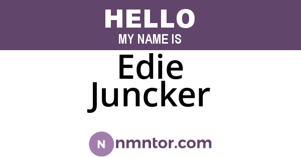 Edie Juncker