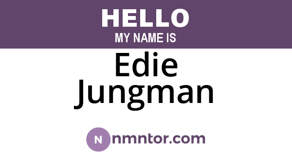 Edie Jungman