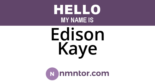 Edison Kaye