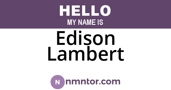 Edison Lambert