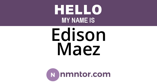 Edison Maez
