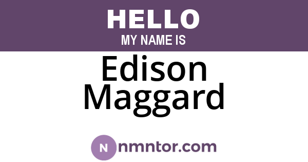 Edison Maggard