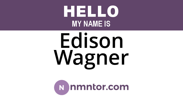 Edison Wagner