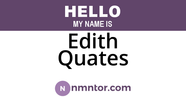 Edith Quates