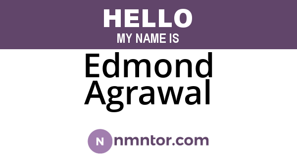Edmond Agrawal