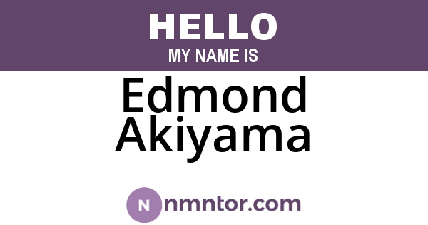 Edmond Akiyama