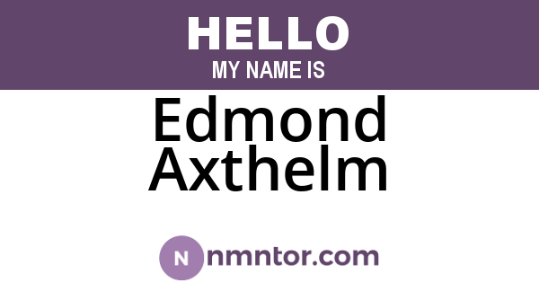 Edmond Axthelm